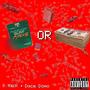 Gas or Cash (feat. Dace Domo) [Explicit]