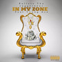 In My Zone (feat. Newlin Ace) [Explicit]