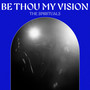 Be Thou My Vision