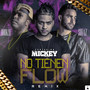 No Tienen Flow (Remix) [feat. ELTALMiCKEY]