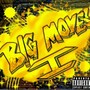 BIG MOVES 1 (Explicit)