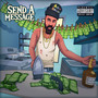 Send A Message (Explicit)