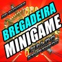 Bregadeira Minigame