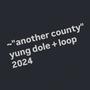 Another County (with Loop) [Explicit]