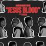 Jesus Blood (feat. Vanzzzo) [Explicit]