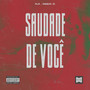 Saudade de Você (Explicit)