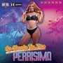 Perrisima (Explicit)