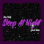 Sleep At Night (feat. Jacob Haine) [Explicit]