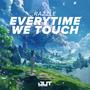 Everytime We Touch