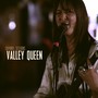 Valley Queen (OurVinyl Sessions)