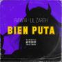 Bien Puta (feat. Lil Zarth & Valeria Paz) [Explicit]