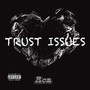 Trust Issues (Explicit)