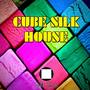 Cube Silk House