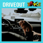 Drive Out (Explicit)