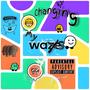 Changing My Ways (Explicit)