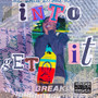 Get into It (Explicit)