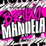 O Bruxo Dos Mandela 2.0 (Explicit)