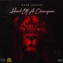 Heart Of A Champion (Explicit)