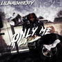 Only Me (Explicit)