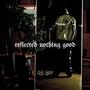 reflected nothing good (Explicit)