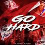 Go Hard (Explicit)