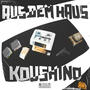 Aus dem Haus (Explicit)