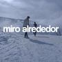 Miro alrededor (Explicit)