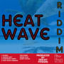 Heat Wave (Riddim)