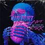 Luv Hurt. (Explicit)