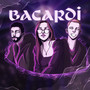 Bacardi (Explicit)