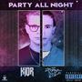 Party All Night (Explicit)