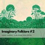 Imaginary Folklore #2