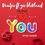 You (feat. Gioblokland)