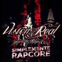 Simplemente RapCore (Explicit)