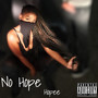 No Hope (Explicit)