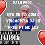 MTG SE TA COM O VINGARISTA (Explicit)