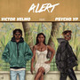 Alert (feat. PsychoYP) [Explicit]