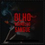 Olho Vermelho Sangue (Explicit)