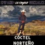 Cóctel Norteño