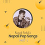 Nepali Pop Songs, Part 1