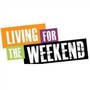 Living for the Weekend (Explicit)