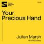 Your Precious Hand (Hi-NRG Mixes)