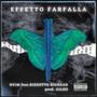 Effetto Farfalla (feat. Rizzotto, Gildo & Bighead) [Explicit]