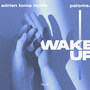 Wake up (Adrien Toma Remix)