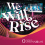 Urbana 22 Live: We Will Rise