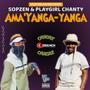 Ama'Yanga-Yanga (feat. PlayGirl. Chanty)