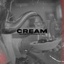 Cream (Explicit)