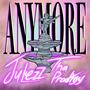 Anymore (Explicit)