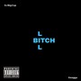 Lil ***** (Explicit)