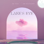 Lakes Eye (Explicit)